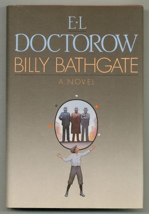 Item #572018 Billy Bathgate. E. L. DOCTOROW