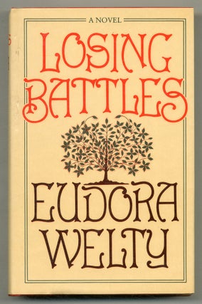 Item #572187 Losing Battles. Eudora WELTY