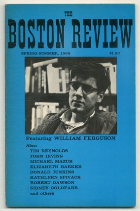 Item #572221 The Boston Review – Volume 2, Number 1, Spring-Summer, 1968. William FERGUSON,...