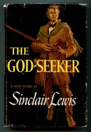 Item #572269 The God-Seeker: A Novel. Sinclair LEWIS