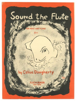 Item #572316 [Sheet music]: Sound the Flute. William BLAKE, words by, music by Celius Dougherty