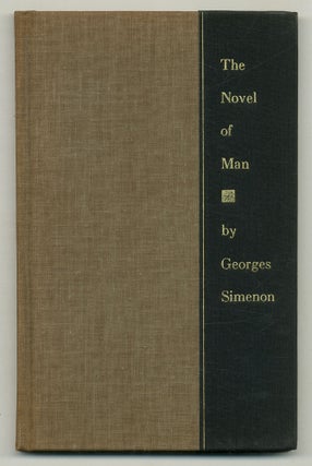 Item #572357 The Novel of Man. Georges SIMENON