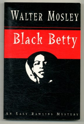 Item #572463 Black Betty. Walter MOSLEY