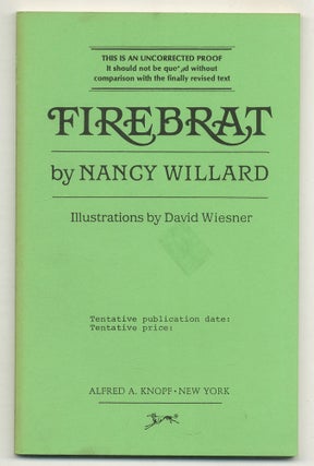 Item #572480 Firebrat. Nancy WILLARD