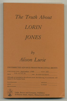 Item #572501 The Truth About Lorin Jones. Alison LURIE