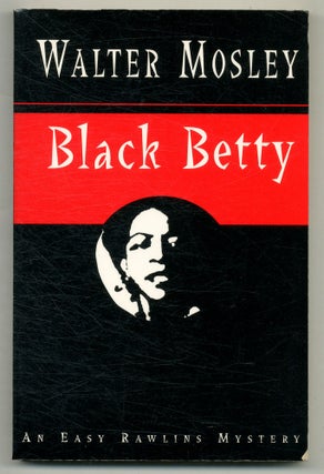 Item #572509 Black Betty. Walter MOSLEY