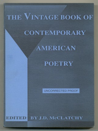 The Vintage Book of Contemporary American Poetry. J. D. MCCLATCHY, edited and with.