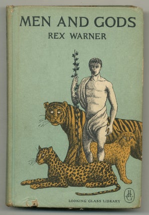 Item #572784 Men and Gods. Edward GOREY, Rex Warner