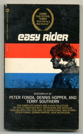 Item #573005 Easy Rider. Peter FONDA, Dennis Hopper, screenplay by Terry Southern