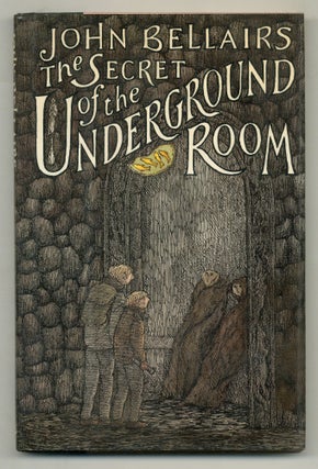 Item #573022 The Secret of the Underground Room. John BELLAIRS, Edward Gorey