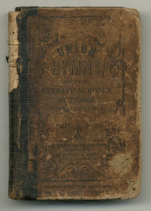 Item #573060 Union Hymns. Reviwed by the Committee of Publication of the American Sunday-School...