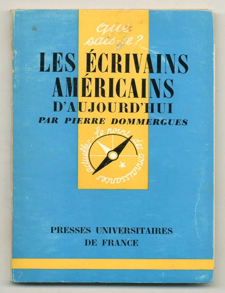 Les Ecrivains Americains d'Aujourd'hui. Pierre DOMMERGUES.