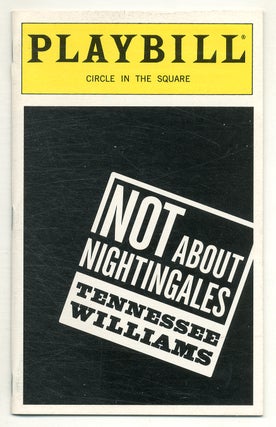 Item #573278 [Playbill]: Not About Nightingales. Tennessee WILLIAMS