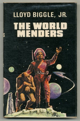 Item #573328 The World Menders. Lloyd BIGGLE, Jr