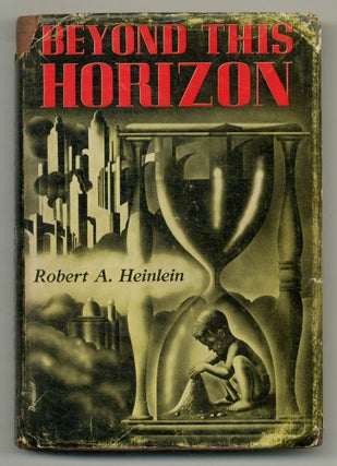 Item #573402 Beyond This Horizon. Robert A. HEINLEIN