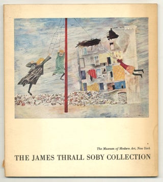Item #573413 [Exhibition Catalog]: The James Thrall Soby Collection of Works of Art Pledged or...