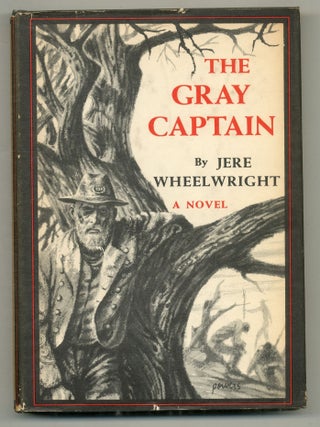 The Gray Captain. Jere WHEELWRIGHT.