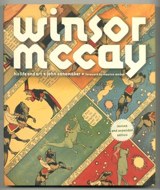 Item #573577 Winsor McCay: His Life and Art. Revised and Expanded Edition. John. Maurice Sendak...
