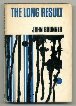 Item #573771 The Long Result. John BRUNNER