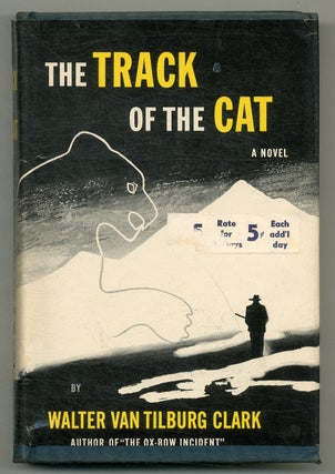 Item #573800 The Track of the Cat. Walter Van Tilburg CLARK