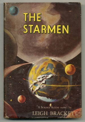 Item #573825 The Starmen. Leigh BRACKETT