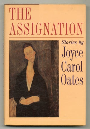 Item #574007 The Assignation: Stories. Joyce Carol OATES