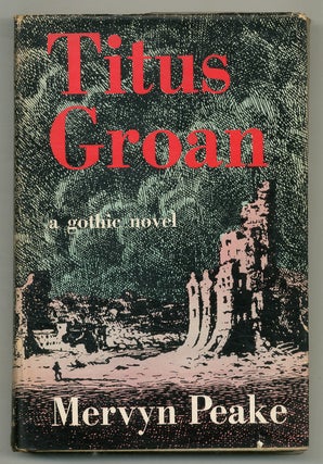 Item #574017 Titus Groan: A Gothic Novel. Mervyn PEAKE