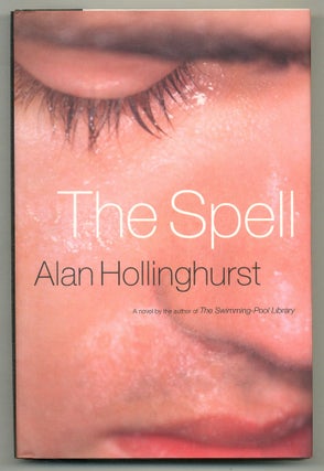 Item #574040 The Spell. Alan HOLLINGHURST