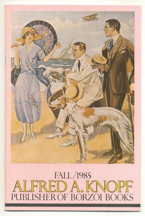 Item #574159 [Publisher's Catalog]: Alfred A. Knopf: Fall 1985. Charles PORTIS, Julia Child,...