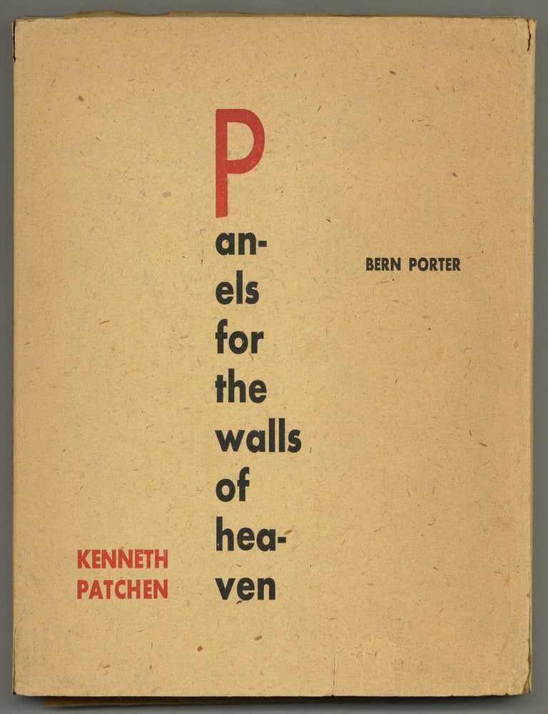 Panels for the Walls of Heaven. Kenneth PATCHEN.