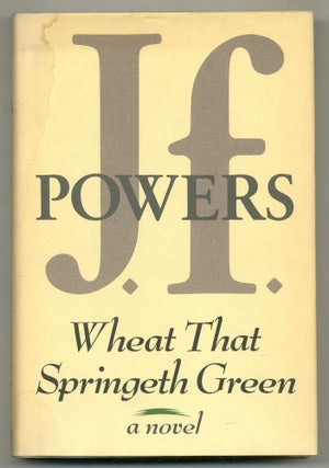Item #574284 Wheat That Springeth Green. J. F. POWERS