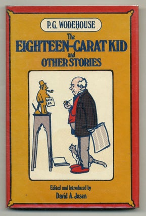 Item #574392 The Eighteen-Carat Kid and Other Stories. P. G. Wodehouse