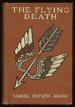 Item #57445 The Flying Death. Samuel Hopkins ADAMS