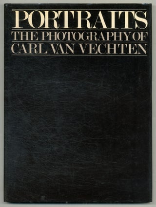 Item #574458 Portraits: The Photography of Carl Van Vechten. Carl VAN VECHTEN, Saul Mauriber