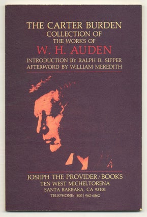 Item #574575 The Carter Burden Collection of the Works of W.H. Auden. W. H. AUDEN