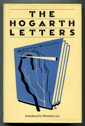 Item #574700 The Hogarth Letters. E. M. FORSTER, Peter Quennell, Louis Golding, J. C. Hardwick,...