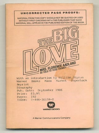 Item #574704 The Big Love. Florence as Told to Tedd Thomey AADLAND