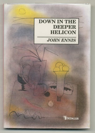 Down in the Deeper Helicon. John ENNIS.
