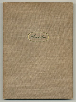 Item #574863 Abraham Lincoln: His Autobiographical Writings Now Brought Together for the First...