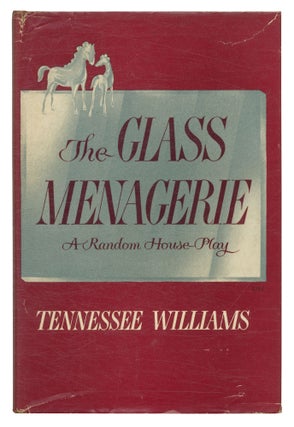 Item #574878 The Glass Menagerie. Tennessee WILLIAMS