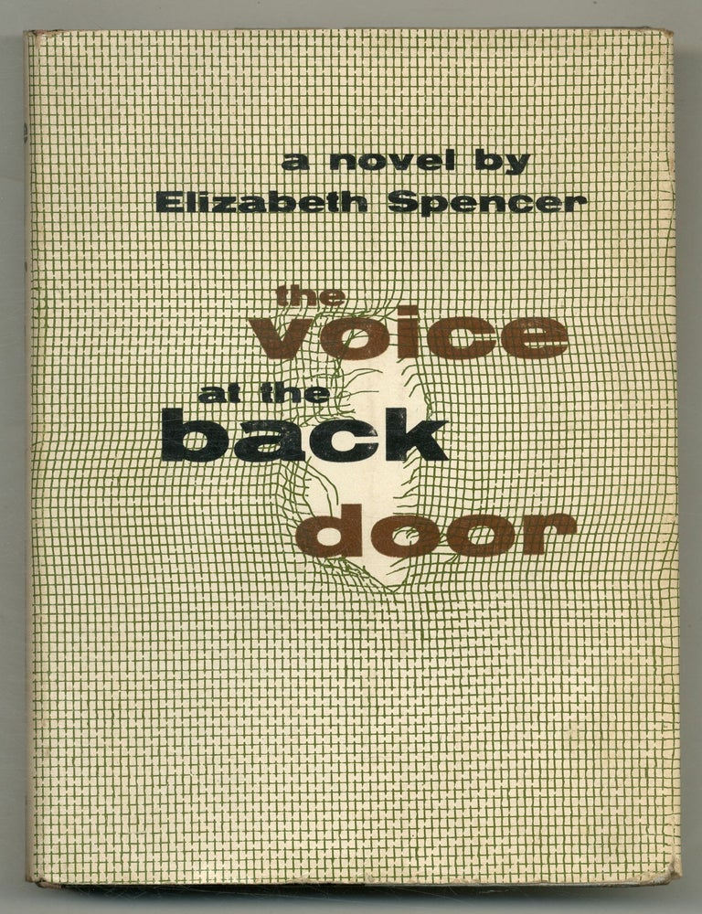 The Voice At The Back Door. Elizabeth SPENCER.