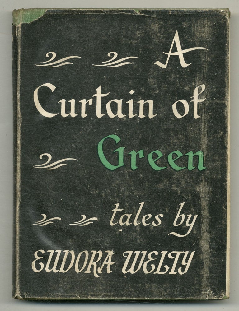 Item #574928 A Curtain of Green. Eudora WELTY.
