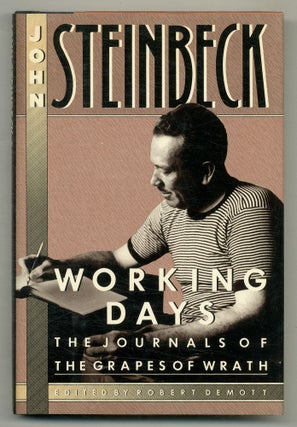 Item #574964 Working Days: The Journals of The Grapes of Wrath 1938-1941. John STEINBECK