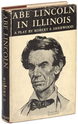 Item #575077 Abe Lincoln in Illinois. Robert E. SHERWOOD