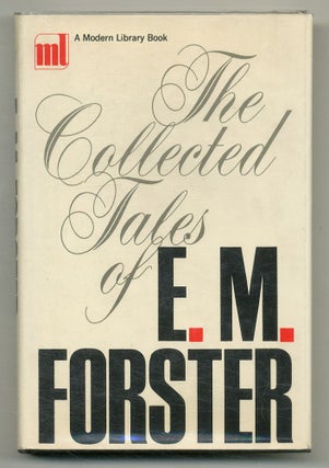 Item #575080 The Collected Tales of E. M. Forster. E. M. FORSTER