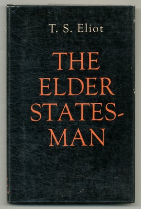 Item #575101 The Elder Statesman. T. S. ELIOT