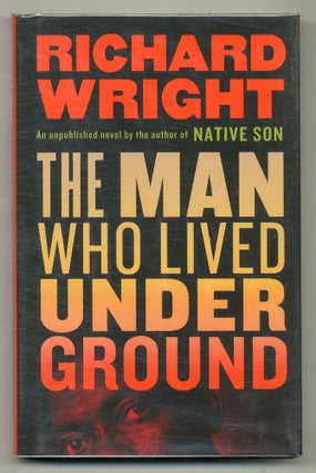 Item #575119 The Man Who Lived Underground. Richard WRIGHT