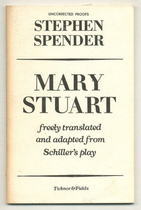 Item #575352 Mary Stuart. Stephen SPENDER