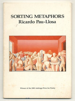 Sorting Metaphors [Inscribed to Derek Walcott. Ricardo PAU-LLOSA, Derek Walcott.