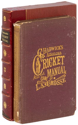 Item #575613 Chadwick's American Cricket Manual. Containing the Revised Laws of the Game... Also,...